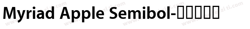 Myriad Apple Semibol字体转换